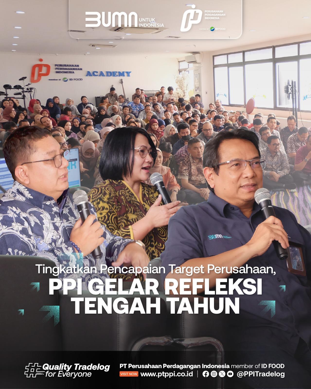 Tingkatkan Pencapaian Target Perusahaan, PPI Gelar Refleksi Tengah Tahun