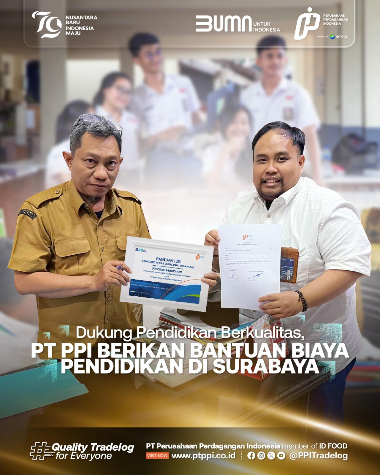 Dukung Pendidikan Berkualitas, PT PPI Berikan Bantuan Biaya Pendidikan di Surabaya